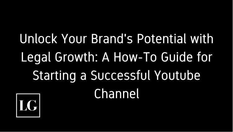 You've worked hard to create a successful business, but you need to take advantage of an incredible opportunity to unlock even more significant potential with video. YouTube offers businesses an unparalleled platform - with advanced targeting capabilities and global reach - for marketing their products, services or brand. And with over 1.7 billion unique monthly users. It is time for your business to capitalise on the power of YouTube.<br/>With this guide, Legal Growth will show you how to create and run a successful YouTube channel so you can begin experiencing the benefits immediately! Read on to learn more about maximising your brand potential<br/>